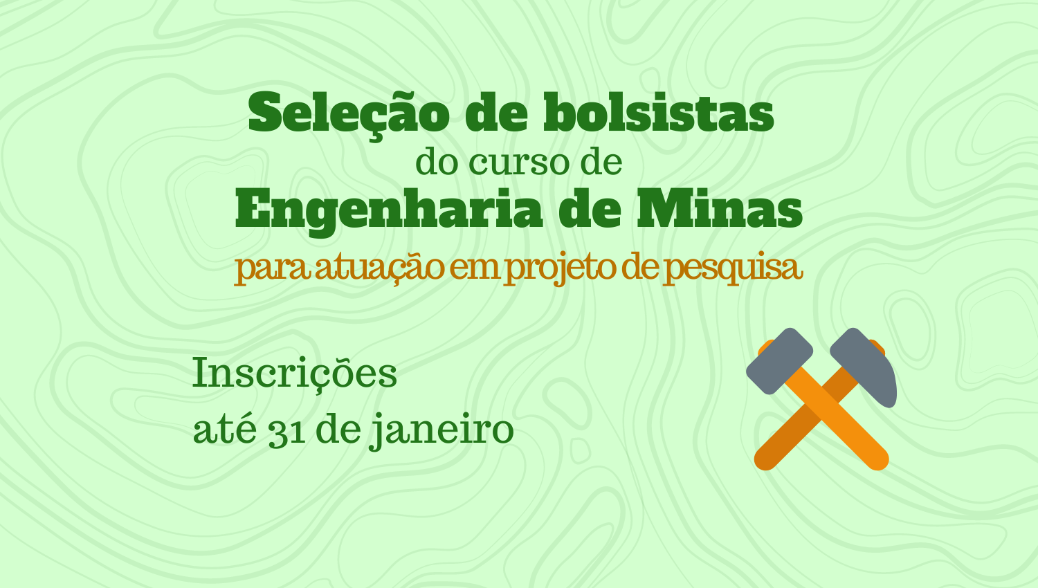 Edital para seleção de bolsistas do curso de Engenharia de Minas