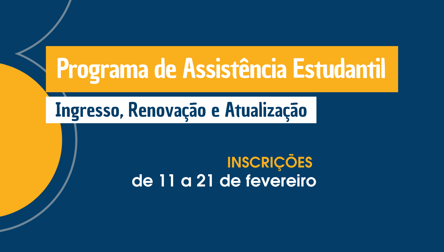 Inscrições para o programa de Assistência Estudantil se iniciam dia 11/02