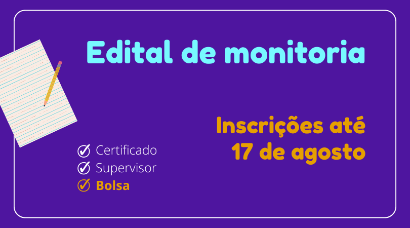 Processo Seletivo do Programa de Monitoria para o segundo semestre