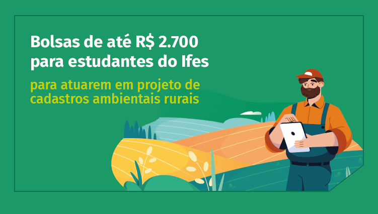Projeto de pesquisa seleciona estudantes para atuação em cadastros ambientais rurais