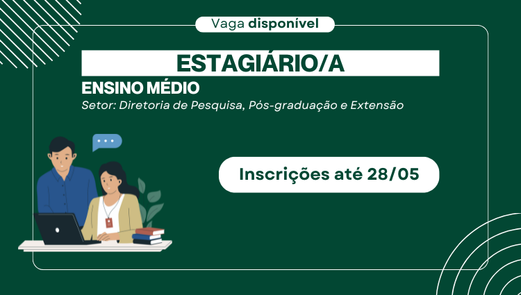 Inscrições abertas para seleção de estagiário(a) para atuar na DPPGE
