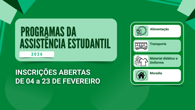 Inscrições abertas para participação nos Programas da Assistência Estudantil 2026
