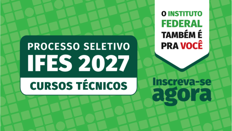 Inscrições abertas para o processo seletivo do Ifes