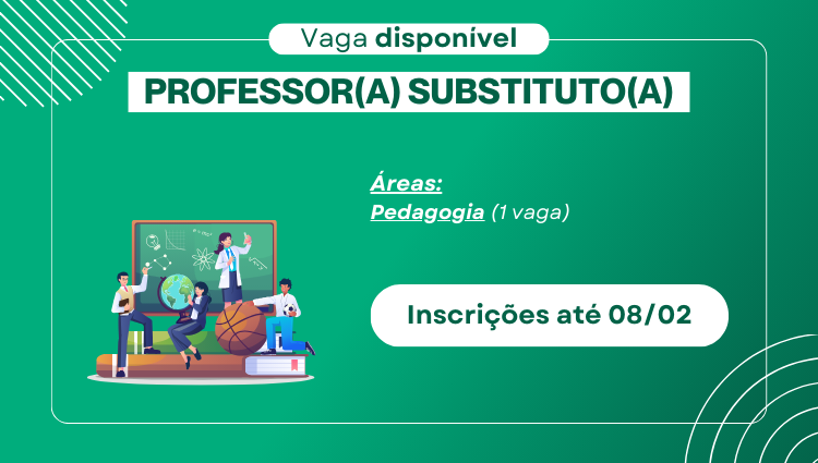 Inscrições para contratação de professor substituto na área de Pedagogia