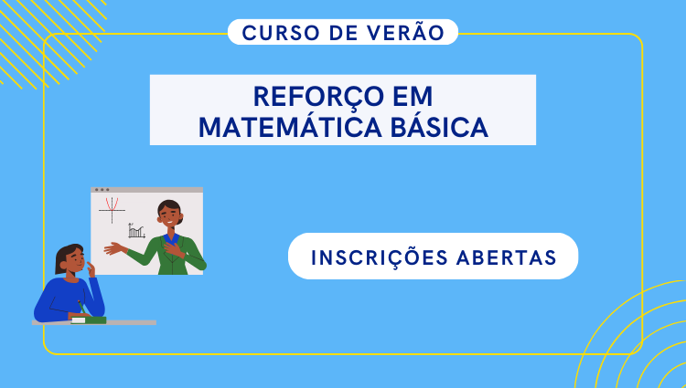Inscrições abertas para Curso de Verão – Reforço em Matemática Básica
